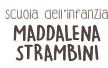 Scuola dell'infanzia Maddalena Strambini